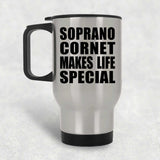 Soprano Cornet Makes Life Special - Travel Mug Silver