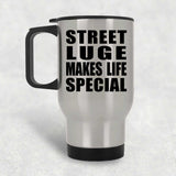 Street Luge Makes Life Special - Travel Mug Silver