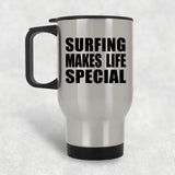Surfing Makes Life Special - Travel Mug Silver