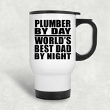 Plumber By Day World's Best Dad By Night - White Travel Mug