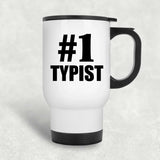 Number One #1 Typist - White Travel Mug