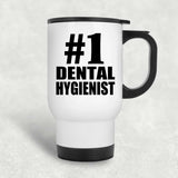 Number One #1 Dental Hygienist - White Travel Mug