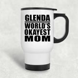 Glenda World's Okayest Mom - White Travel Mug