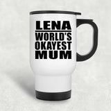 Lena World's Okayest Mum - White Travel Mug