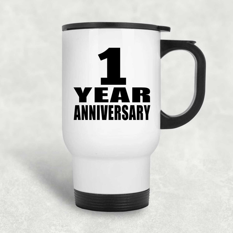 1st Anniversary 1 Year - White Travel Mug