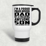 Proud Police Officer Dad Of Awesome Son - White Travel Mug