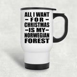 All I Want For Christmas Is My Norwegian Forest - White Travel Mug