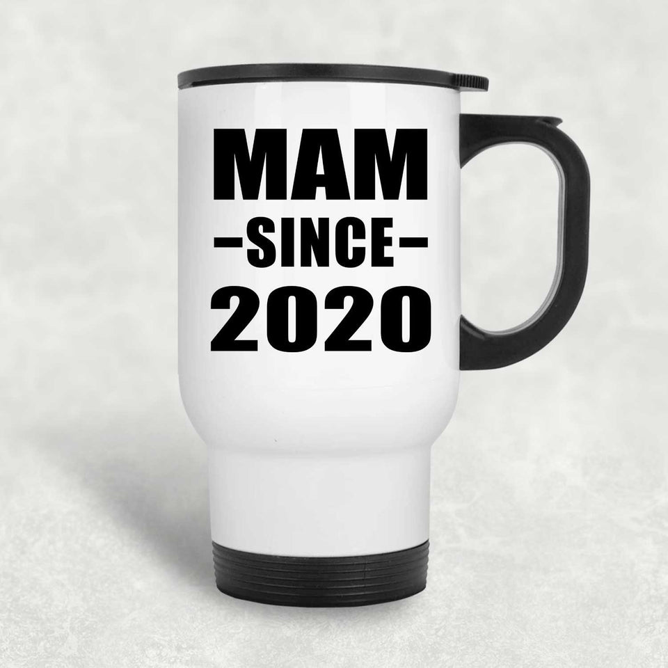 Mam Since 2020 - White Travel Mug