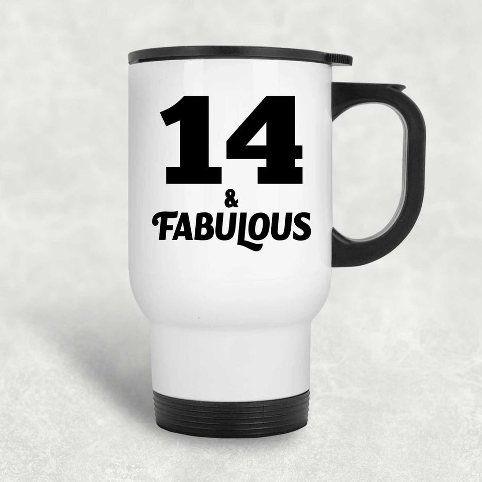 14th Birthday 14 & Fabulous - White Travel Mug
