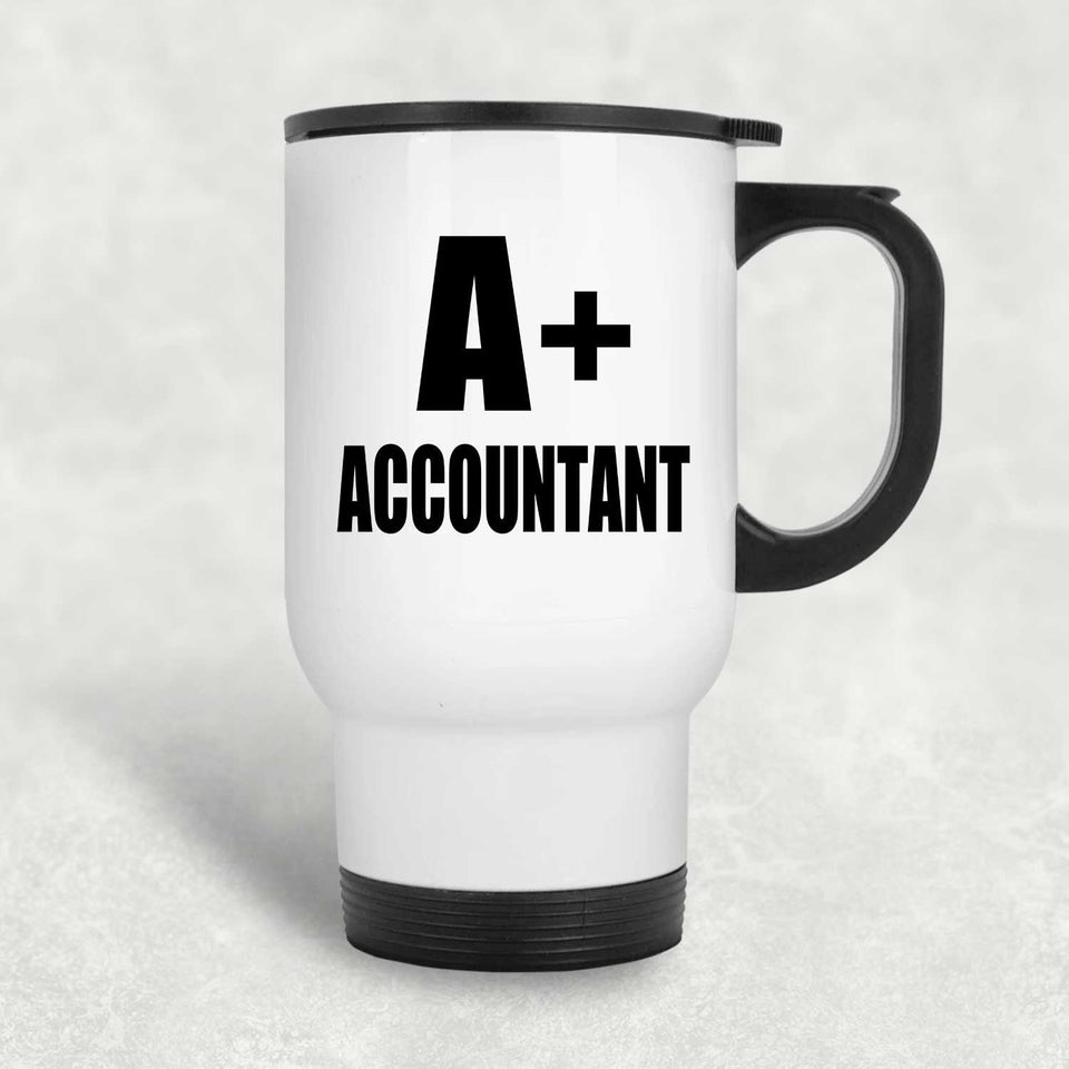 A+ Accountant - White Travel Mug