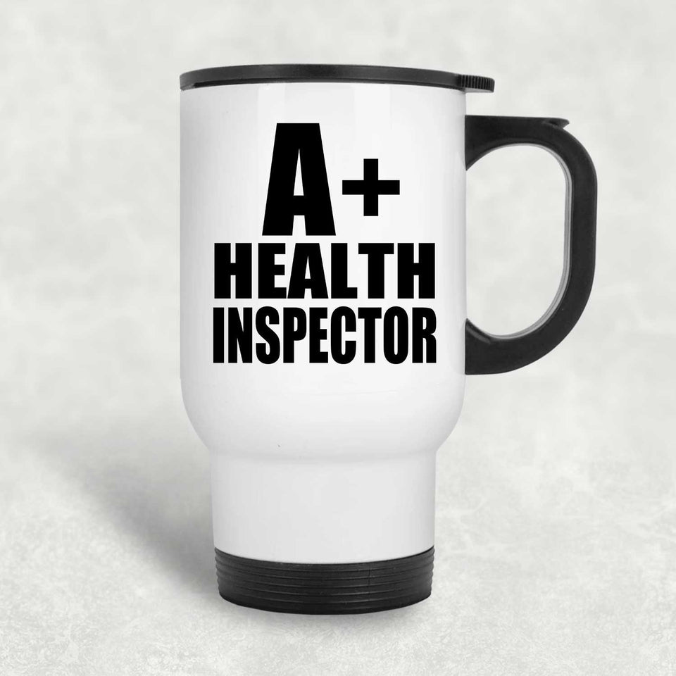A+ Health Inspector - Travel Mug