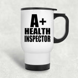 A+ Health Inspector - Travel Mug