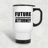 Future Attorney - White Travel Mug