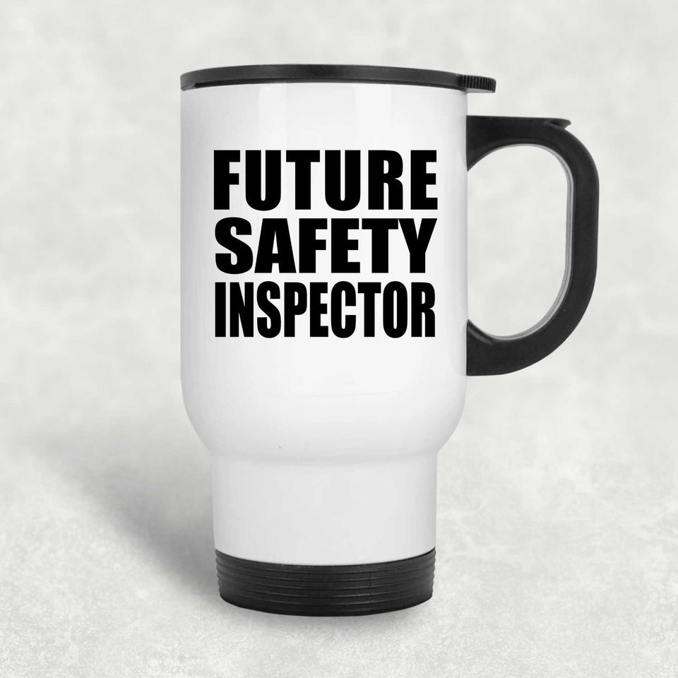 Future Safety Inspector - White Travel Mug