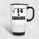 6th Birthday Square Root of 36 & Fabulous - White Travel Mug