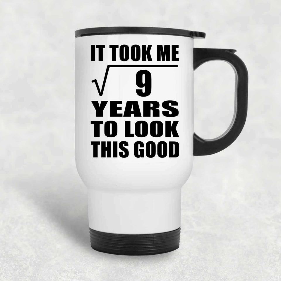 3rd Birthday Took Square Root of 9 Years To Look Good - White Travel Mug