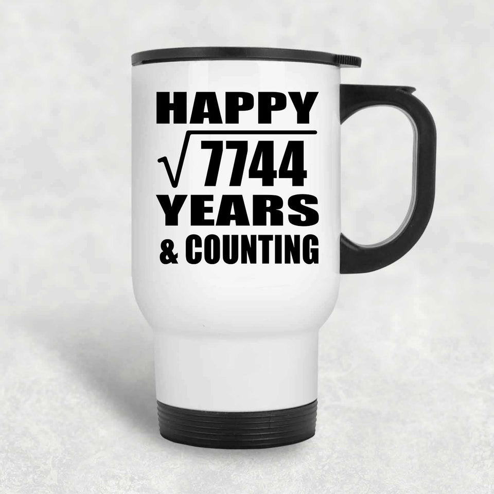 Happy 88th Anniversary Square Root of 7744 Years & Counting - White Travel Mug
