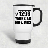 36th Anniversary Square Root of 1296 Years As Mr & Mrs - White Travel Mug