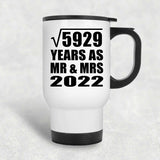 77th Anniversary Square Root of 5929 Years As Mr & Mrs 2022 - White Travel Mug