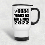 78th Anniversary Square Root of 6084 Years As Mr & Mrs 2022 - White Travel Mug