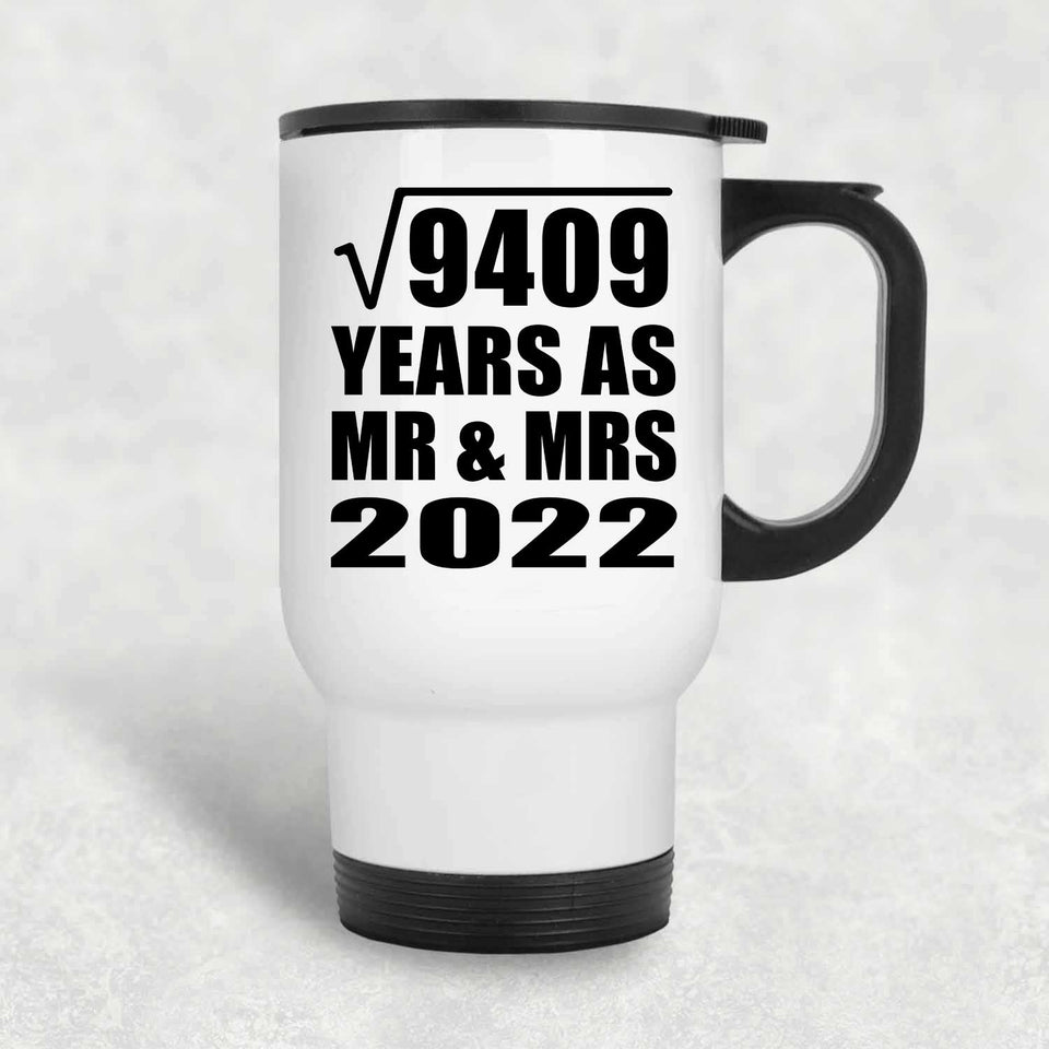 97th Anniversary Square Root of 9409 Years As Mr & Mrs 2022 - White Travel Mug