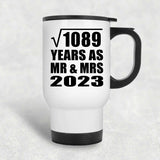 33rd Anniversary Square Root of 1089 Years As Mr & Mrs 2023 - White Travel Mug