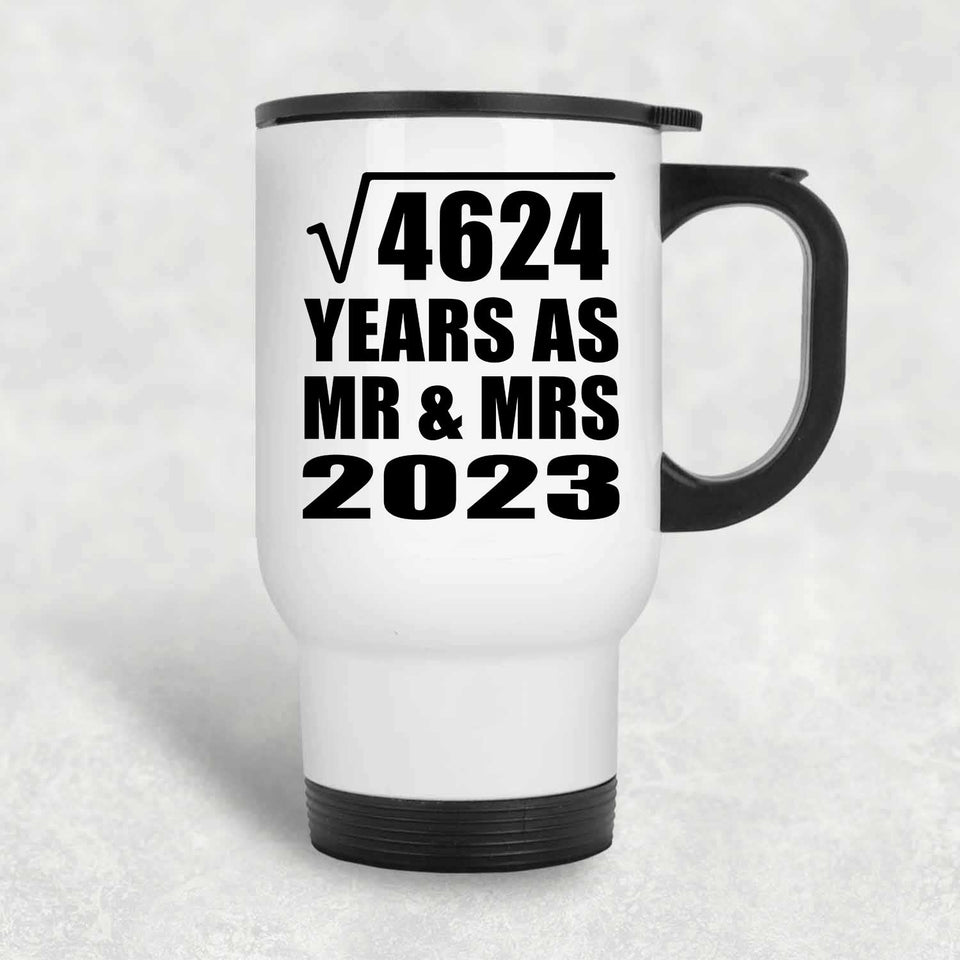 68th Anniversary Square Root of 4624 Years As Mr & Mrs 2023 - White Travel Mug