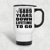 83rd Anniversary Square Root of 6889 Years Lifetime To Go - White Travel Mug