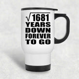 41st Anniversary Square Root of 1681 Years Down Forever To Go - White Travel Mug