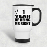 1st Anniversary Square Root of 1 Year of Being Mr Right - White Travel Mug
