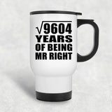 98th Anniversary Square Root of 9604 Years of Being Mr Right - White Travel Mug