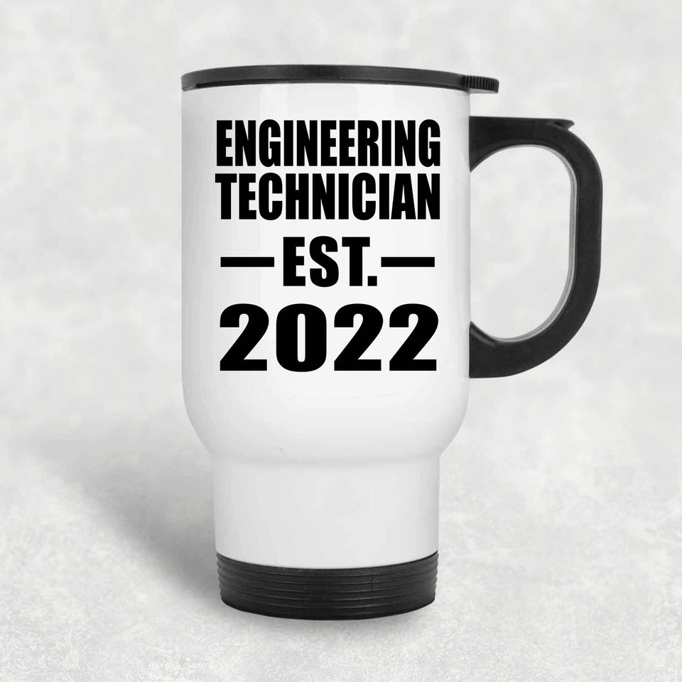 Engineering Technician Established EST. 2022 - White Travel Mug