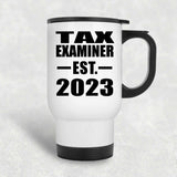 Tax Examiner Established EST. 2023 - White Travel Mug