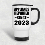 Appliance Repairer Since 2023 - White Travel Mug