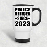 Police Officer Since 2023 - White Travel Mug