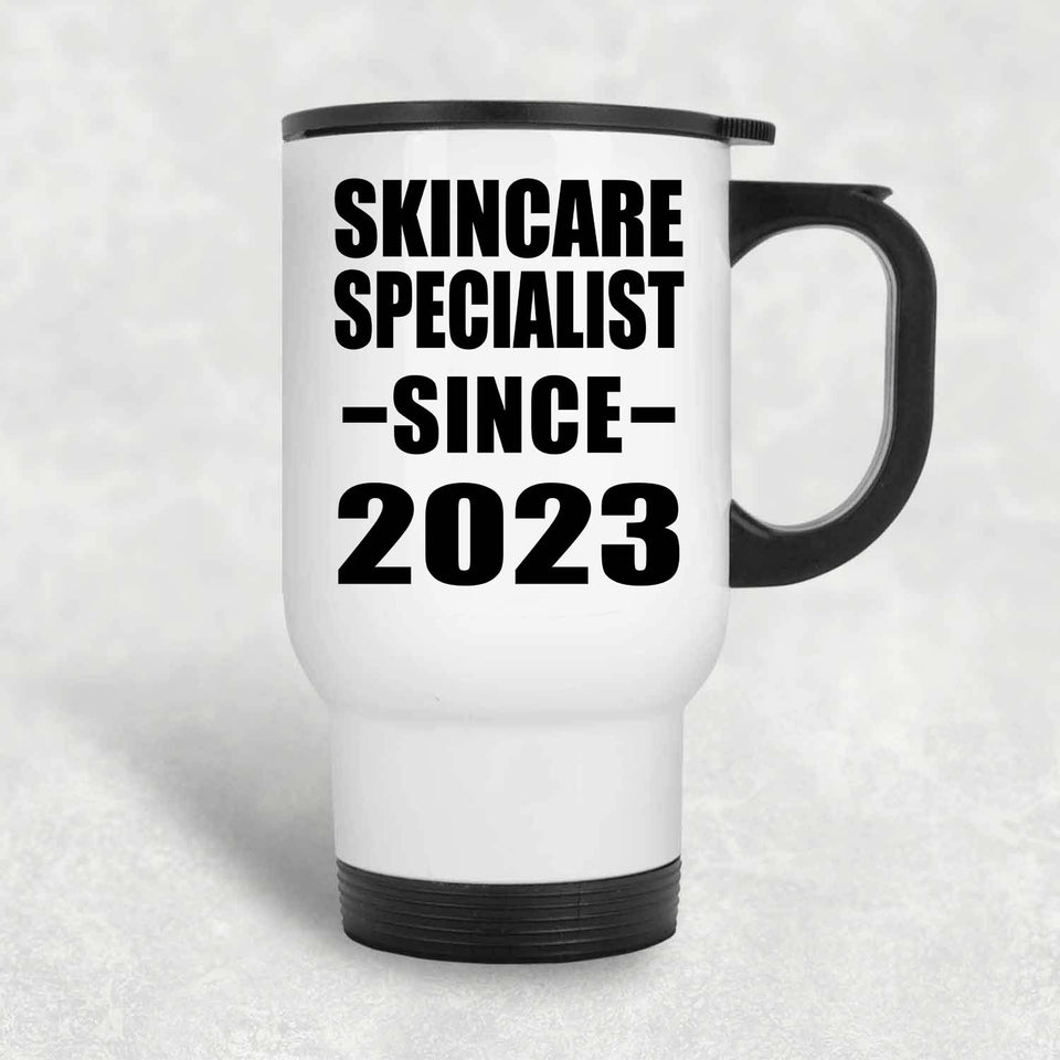 Skincare Specialist Since 2023 - White Travel Mug