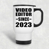 Video Editor Since 2023 - White Travel Mug