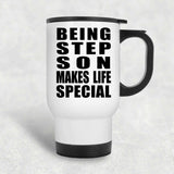 Being Step Son Makes Life Special - Travel Mug White