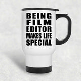 Being Film Editor Makes Life Special - Travel Mug White