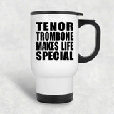 Tenor Trombone Makes Life Special - Travel Mug White