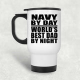 Navy By Day World's Best Dad By Night - White Travel Mug
