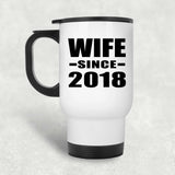 Wife Since 2018 - White Travel Mug
