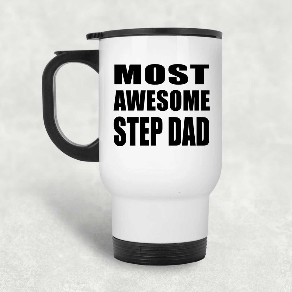 Most Awesome Step Dad - White Travel Mug