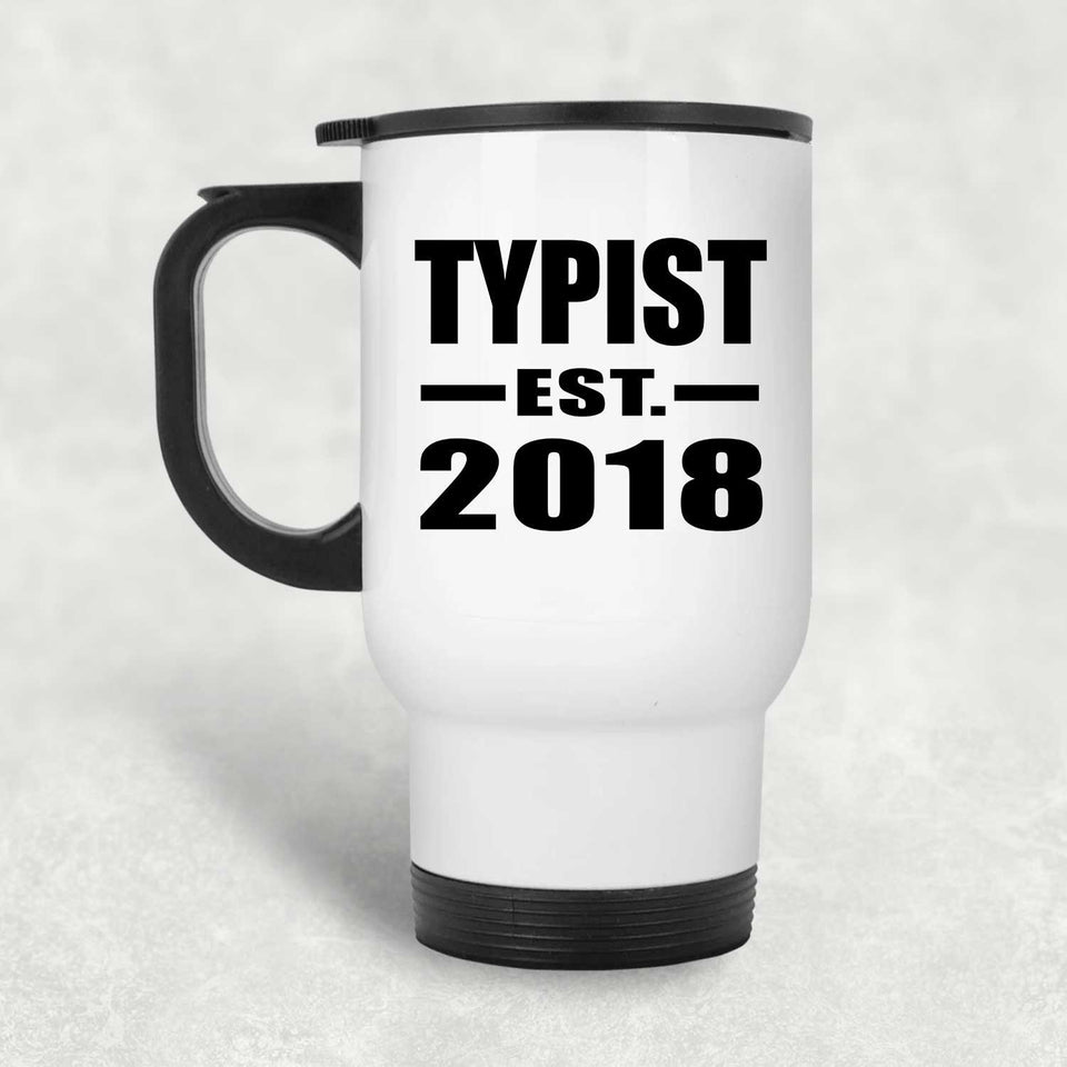 Typist Established EST. 2018 - White Travel Mug