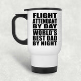 Flight Attendant By Day World's Best Dad By Night - White Travel Mug