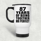 87th Anniversary 87 Years Of Being Mr Perfect - White Travel Mug