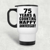 Happy 75th Anniversary 75 Years & Counting - White Travel Mug