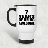 7th Birthday 7 Years Of Being Awesome - White Travel Mug