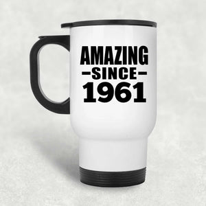 63rd Birthday Amazing Since 1961 - White Travel Mug