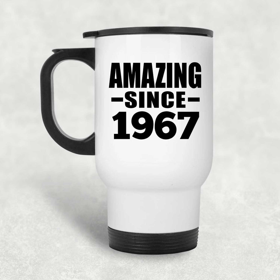 57th Birthday Amazing Since 1967 - White Travel Mug